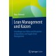 Lean Management und Kaizen: Grundlagen aus Fallen und Beispielen in Operations und Supply Chain Management