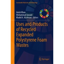 Uses and Products of Recycled Expanded Polystyrene Foam Wastes