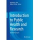Introduction to Public Health and Research: Essential Concepts