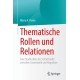 Thematische Rollen und Relationen: Eine Studie uber die Schnittstelle zwischen Grammatik und Kognition