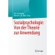 Sozialpsychologie: Von der Theorie zur Anwendung