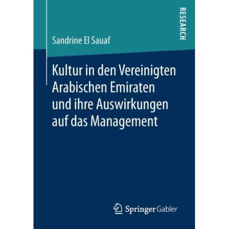 Kultur in den Vereinigten Arabischen Emiraten und ihre Auswirkungen auf das Management