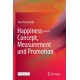 Happiness-Concept, Measurement and Promotion