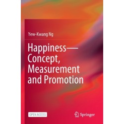 Happiness-Concept, Measurement and Promotion