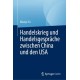 Handelskrieg und Handelsgesprache zwischen China und den USA