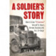A Soldier's Story: Neville ‘Timber' Wood's War, from Dunkirk to D-Day