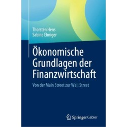 Okonomische Grundlagen der Finanzwirtschaft: Von der Main Street zur Wall Street