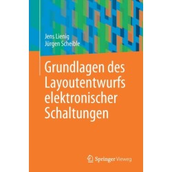 Grundlagen des Layoutentwurfs elektronischer Schaltungen