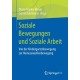 Soziale Bewegungen und Soziale Arbeit: Von der Kindergartenbewegung zur Homosexuellenbewegung