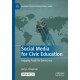 Social Media for Civic Education: Engaging Youth for Democracy