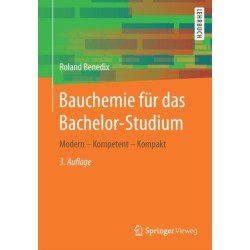 Bauchemie fur das Bachelor-Studium: Modern – Kompetent – Kompakt