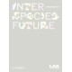 Interspecies Future: A Primer