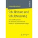 Schulleitung und Schulsteuerung: Zwischen Anspruchen der Profession, okonomischen Interessen und Reformbestrebungen