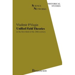 Unified Field Theories in the First Third of XXth Century