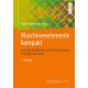 Maschinenelemente kompakt: Auswahl, Gestaltung und Dimensionierung in Theorie und Praxis