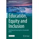 Education, Equity and Inclusion: Teaching and Learning for a Sustainable North