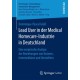 Lead User in der Medical Homecare-Industrie in Deutschland: Eine empirische Analyse der Beziehungen von Nutzern, Intermediaren und Herstellern