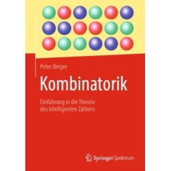 Kombinatorik: Einfuhrung in die Theorie des intelligenten Zahlens