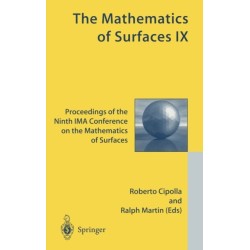 The Mathematics of Surfaces IX: Proceedings of the Ninth IMA Conference on the Mathematics of Surfaces