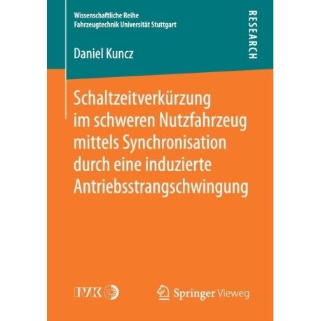 Schaltzeitverkurzung im schweren Nutzfahrzeug mittels Synchronisation durch eine induzierte Antriebsstrangschwingung
