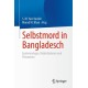 Selbstmord in Bangladesch: Epidemiologie, Risikofaktoren und Pravention
