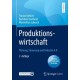 Produktionswirtschaft: Planung, Steuerung und Industrie 4.0