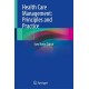 Health Care Management: Principles and Practice