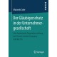 Der Glaubigerschutz in der Unternehmergesellschaft: Eine funktionale Gegenuberstellung der Private Limited Company und der UG