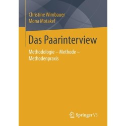 Das Paarinterview: Methodologie – Methode – Methodenpraxis