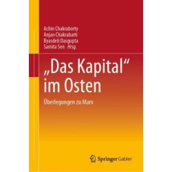 "Das Kapital“ im Osten: Uberlegungen zu Marx