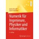 Numerik fur Ingenieure, Physiker und Informatiker