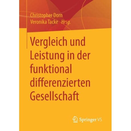 Vergleich und Leistung in der funktional differenzierten Gesellschaft