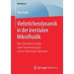 Vielteilchendynamik in der inertialen Mikrofluidik: Eine Simulationsstudie unter Verwendung der Lattice-Boltzmann-Methode
