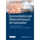 Kommunikation und Bildverarbeitung in der Automation: Ausgewahlte Beitrage der Jahreskolloquien KommA und BVAu 2020