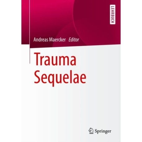 Trauma Sequelae