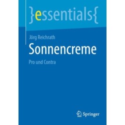Sonnencreme: Pro und Contra