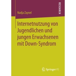 Internetnutzung von Jugendlichen und jungen Erwachsenen mit Down-Syndrom
