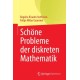 Schone Probleme der diskreten Mathematik