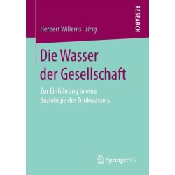 Die Wasser der Gesellschaft: Zur Einfuhrung in eine Soziologie des Trinkwassers