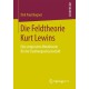 Die Feldtheorie Kurt Lewins: Eine vergessene Metatheorie fur die Erziehungswissenschaft