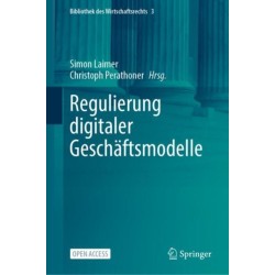 Regulierung digitaler Geschaftsmodelle