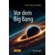 Vor dem Big Bang