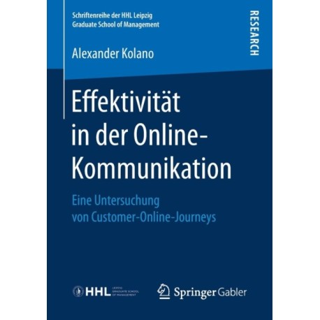 Effektivitat in der Online-Kommunikation: Eine Untersuchung von Customer-Online-Journeys