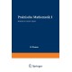 Praktische Mathematik I: Methoden der linearen Algebra
