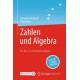 Zahlen und Algebra: Ein Kurs im Lehramtsstudium
