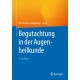 Begutachtung in der Augenheilkunde