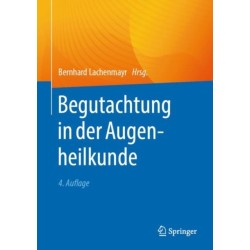 Begutachtung in der Augenheilkunde