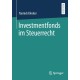 Investmentfonds im Steuerrecht