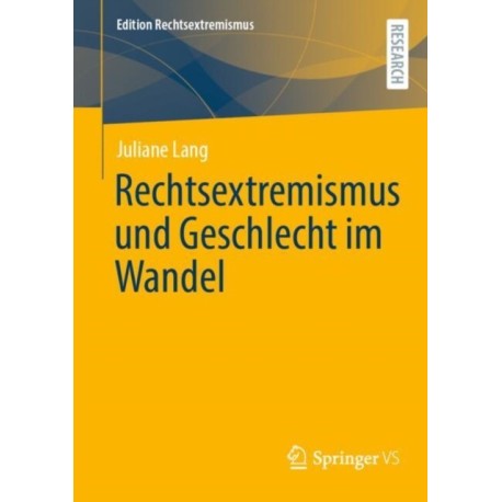 Rechtsextremismus und Geschlecht im Wandel