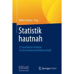 Statistik hautnah: 27 personliche Einblicke in eine faszinierende Wissenschaft
